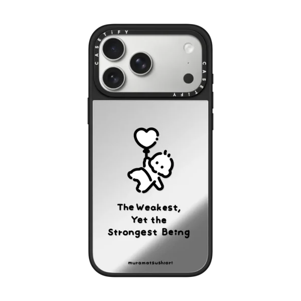 The Weakest, Yet the Strongest Being