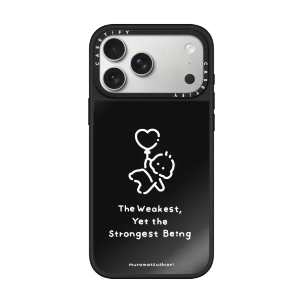 The Weakest, Yet the Strongest Being